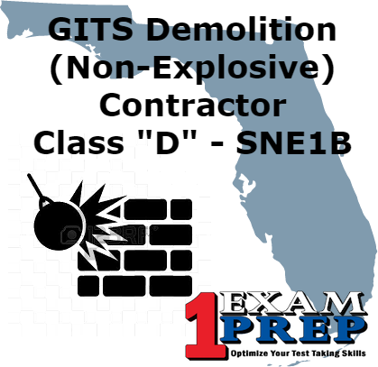 GITS Demolition (Non-Explosive) Contractor - Class "D" - SNE1B