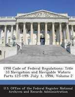 Upstryve's Code of Federal Regulations, Title 33, Parts 125 to 199, July 1, 2003 Edition product image provided by CFR. Upstryve provides access to online contractor course content, exam prep, books, and practice test questions to students and professionals preparing for their state contracting exams.