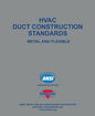 HVAC Duct Construction Standards - Metal and Flexible, 4th Edition (SMACNA)